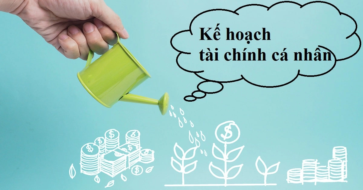 kế hoạch tài chính cá nhân