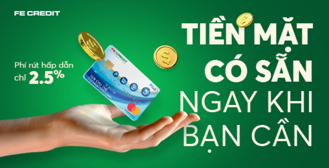 rut-tien-mat-the-tin-dung-fe-credit-tra-gop