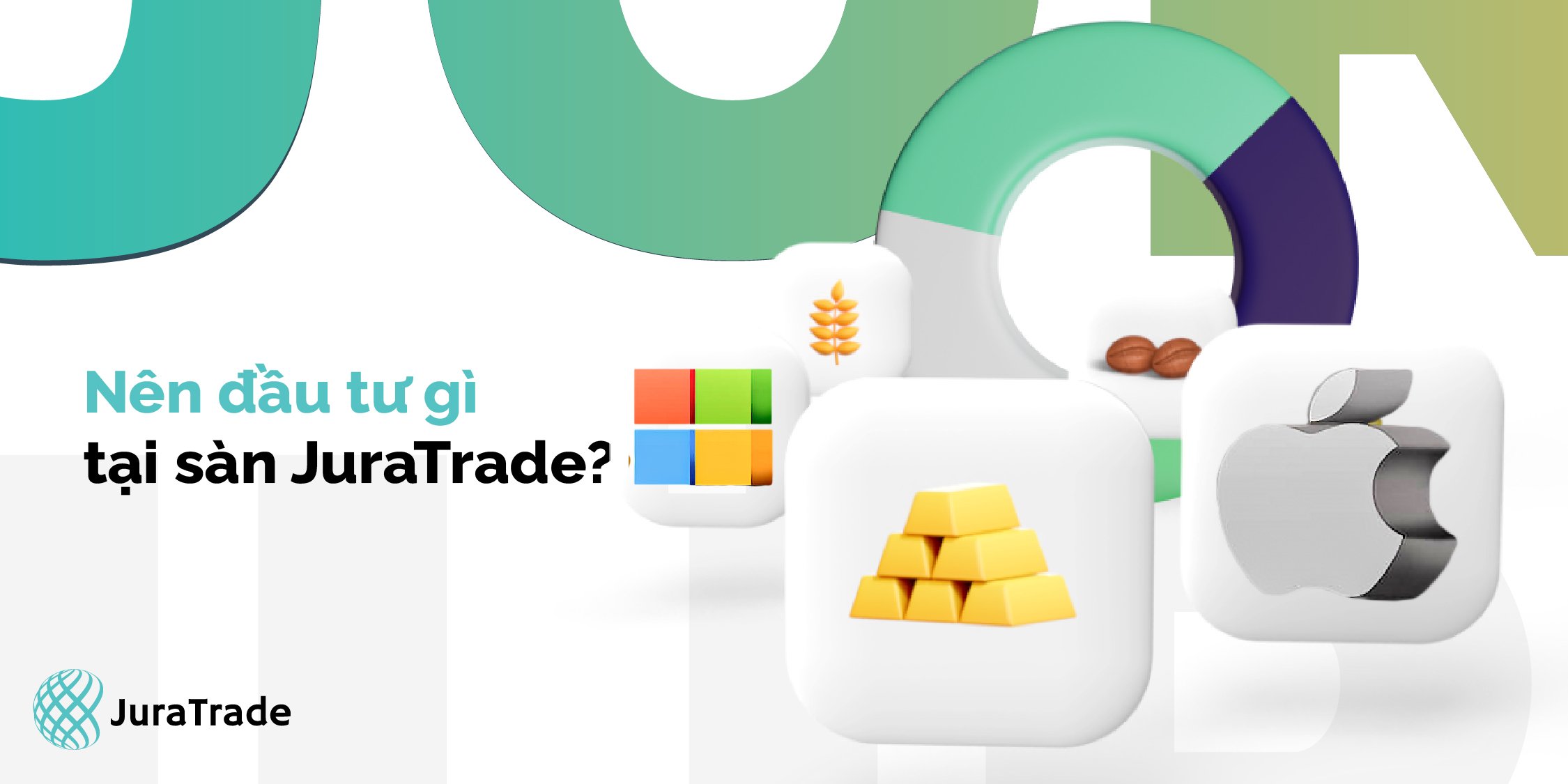 Nen-dau-tu-gi-tai-san-JuraTrade